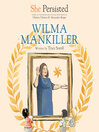 She Persisted: Wilma Mankiller